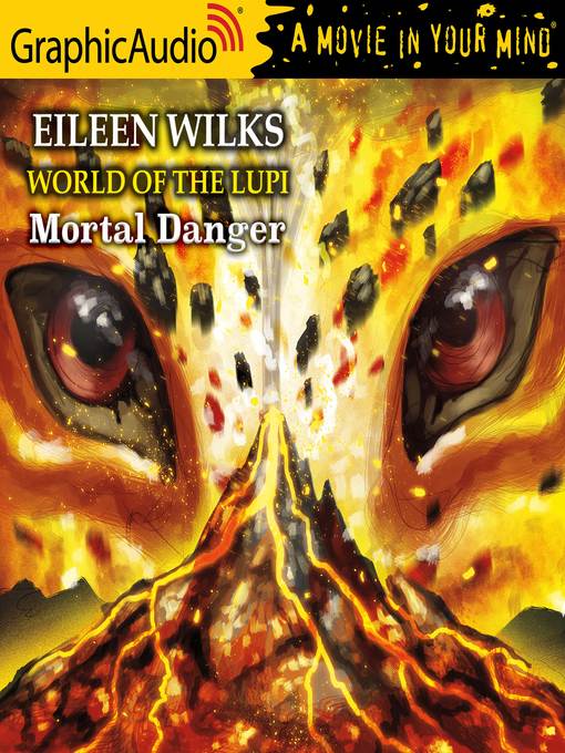 Title details for Mortal Danger by Eileen Wilks - Available